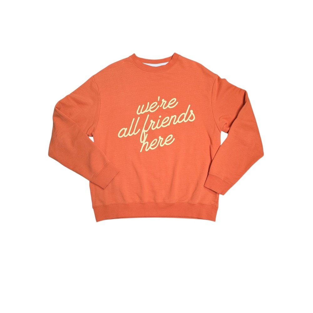 KROST x TOMS We're All Friends Here Sweatshirt Orange Cotton Crewneck Large
